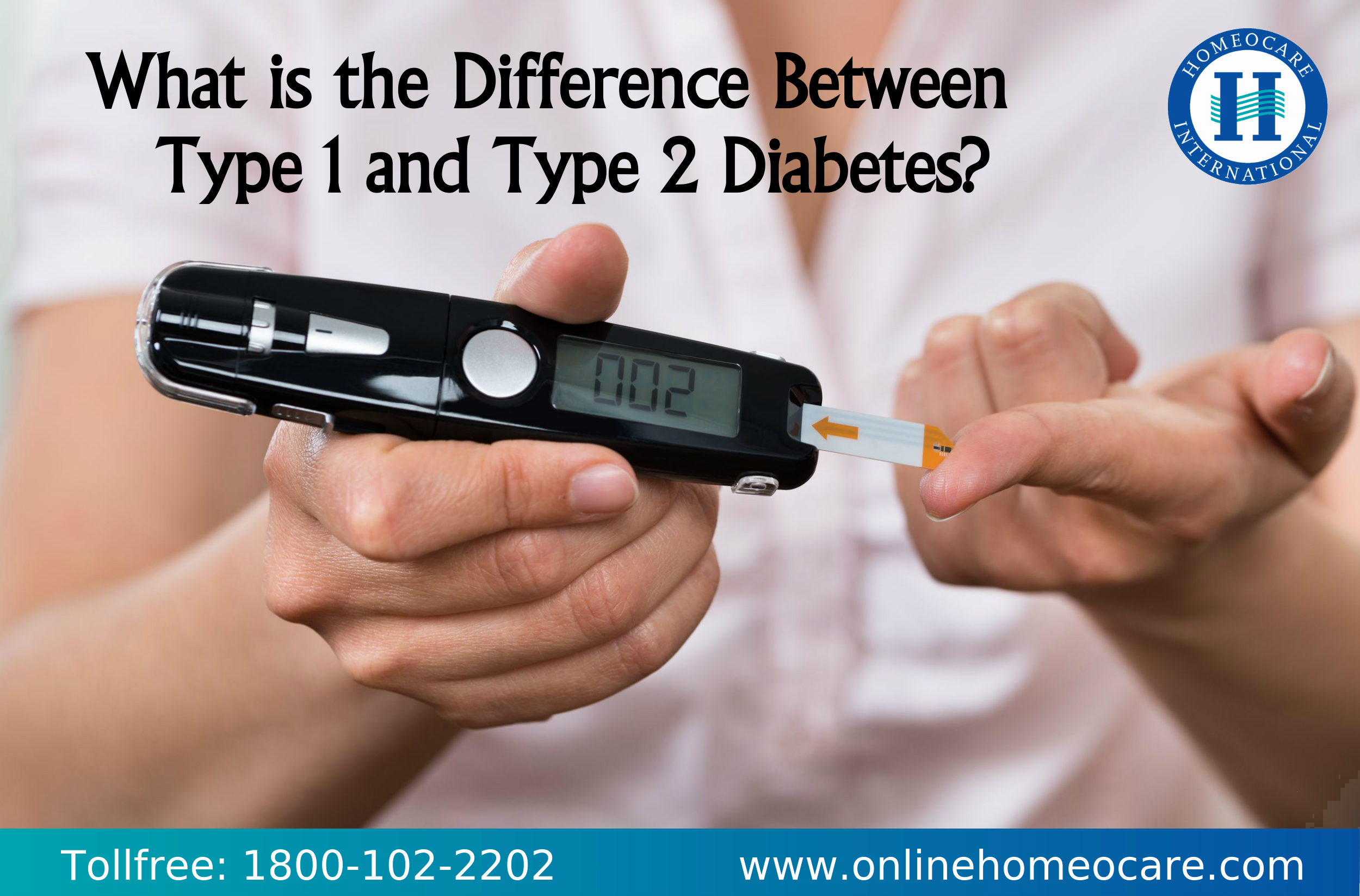 Type 1 and type 2 Diabetes